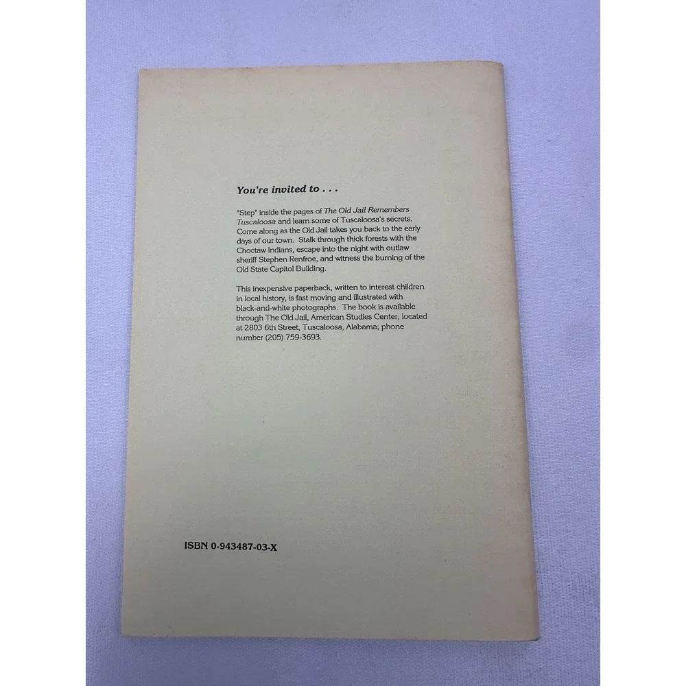 Vtg 1987 The‎ Old Jail Remembers Tuscaloosa Sandra Townsend Signed Local History
